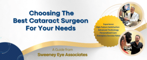 Your Guide to Choosing the Best Cataract Surgeon  
