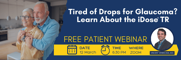 Sign-Up Now! Free Webinar on the iDose® TR for Glaucoma – March 12th.